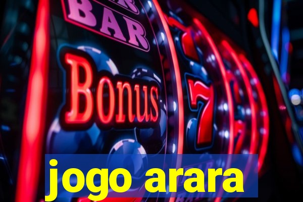 jogo arara